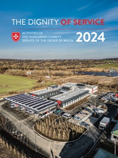 Activities of the Hungarian Charity Service of the Order of Malta 2024 (Annual Report) 